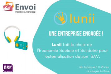 Lunii choisit Envoi Insertion & Handicap pour assurer la gestion de son SAV