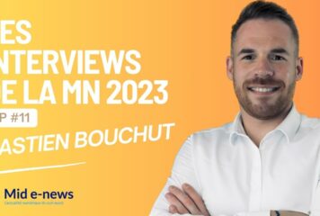 Les Interviews de la MN 2023: Bastien Bouchut de B&R Partner